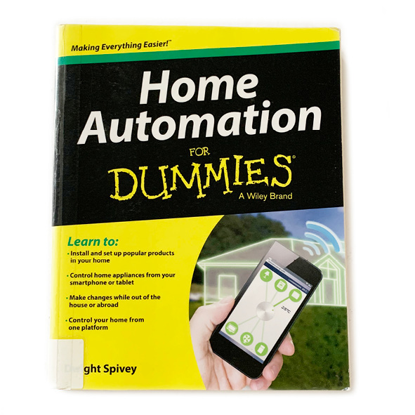 Home Automation for Dummies